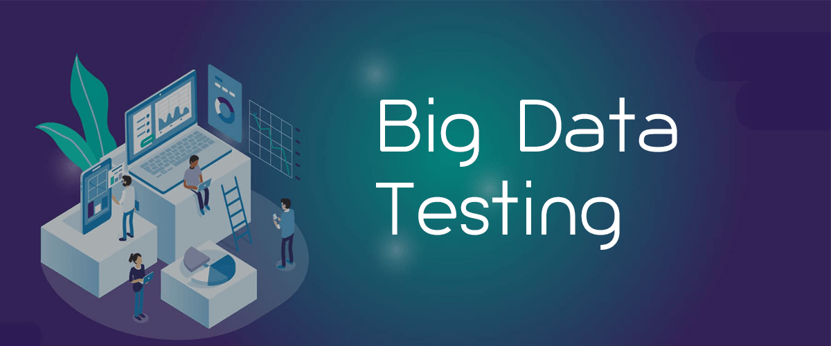 Big Data Testing