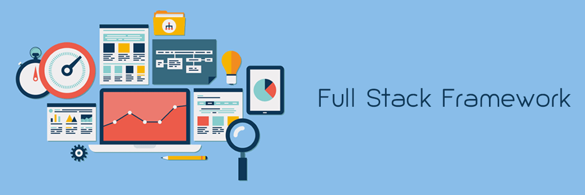 Full Stack Framework