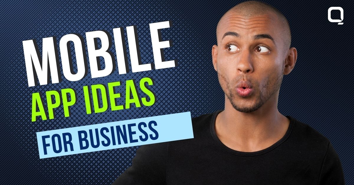 Mobile App Ideas