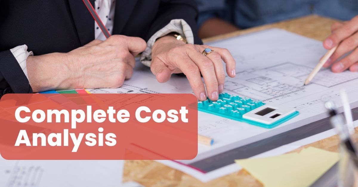 Complete Cost Analysis Complete Cost Analysis
