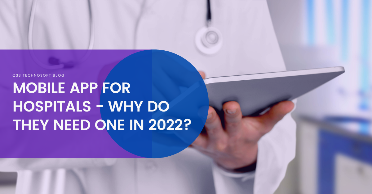 Why your Hospital Needs A Mobile App