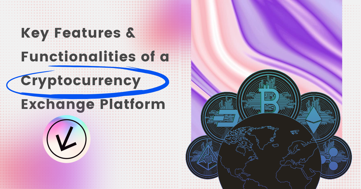 Functionalities of a Cryptocurrency Exchange Platform