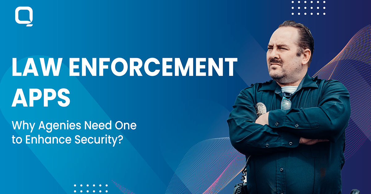 Law Enforcement App Development
