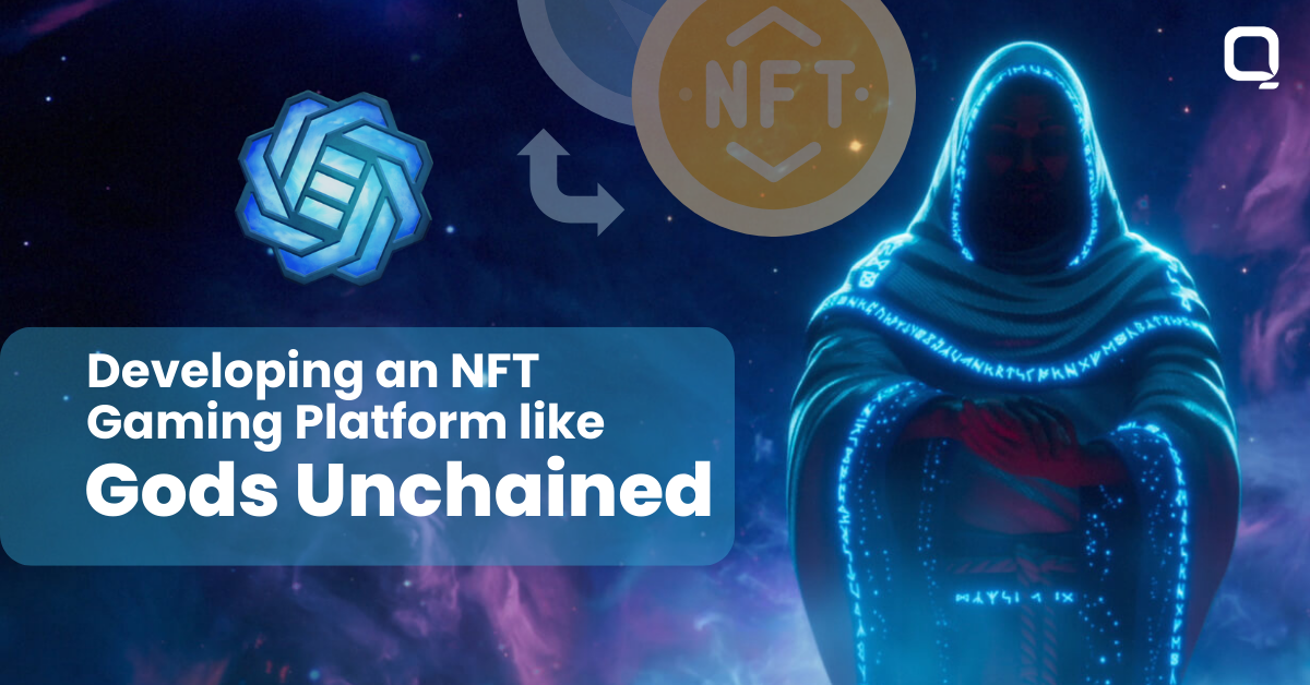 Developing an Gaming App Like Gods Unchained