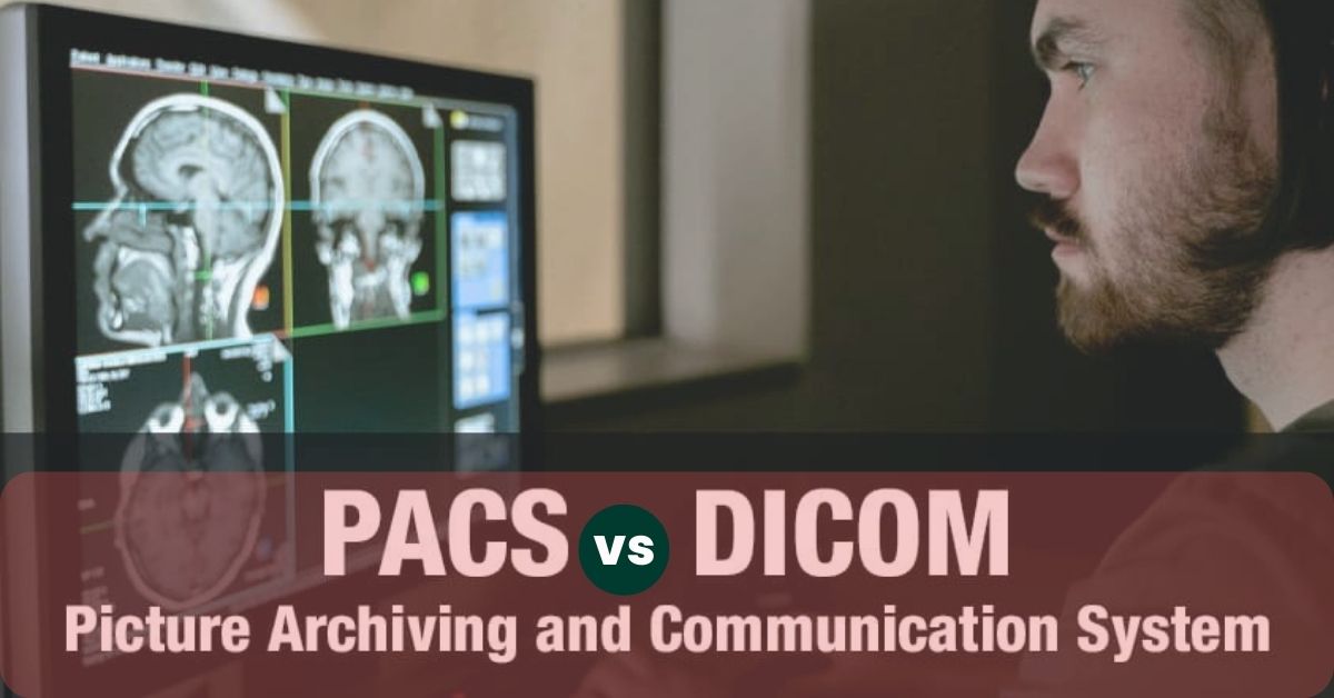 Pacs vs DICOM Pacs vs DICOM