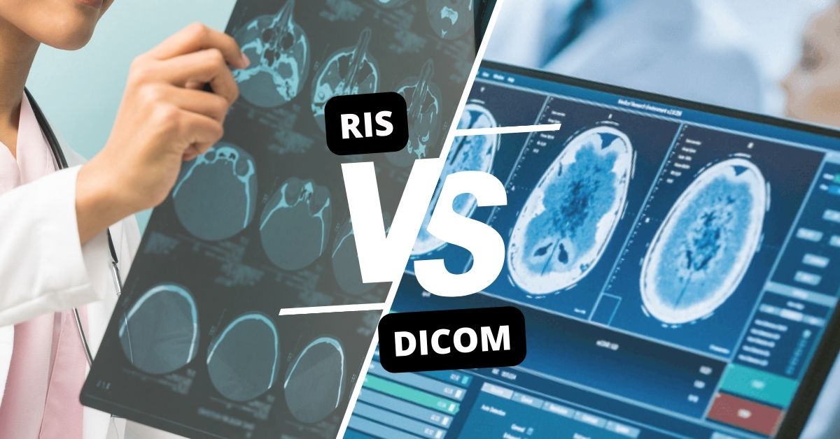 RIS vs DICOM RIS vs DICOM