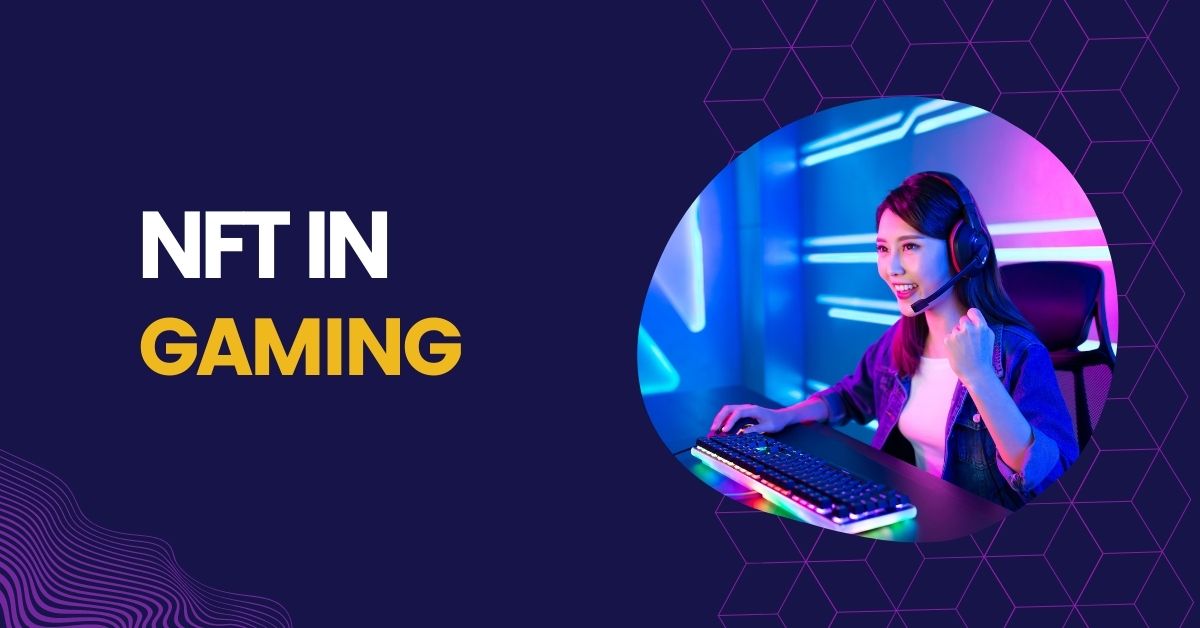 NFT in Gaming