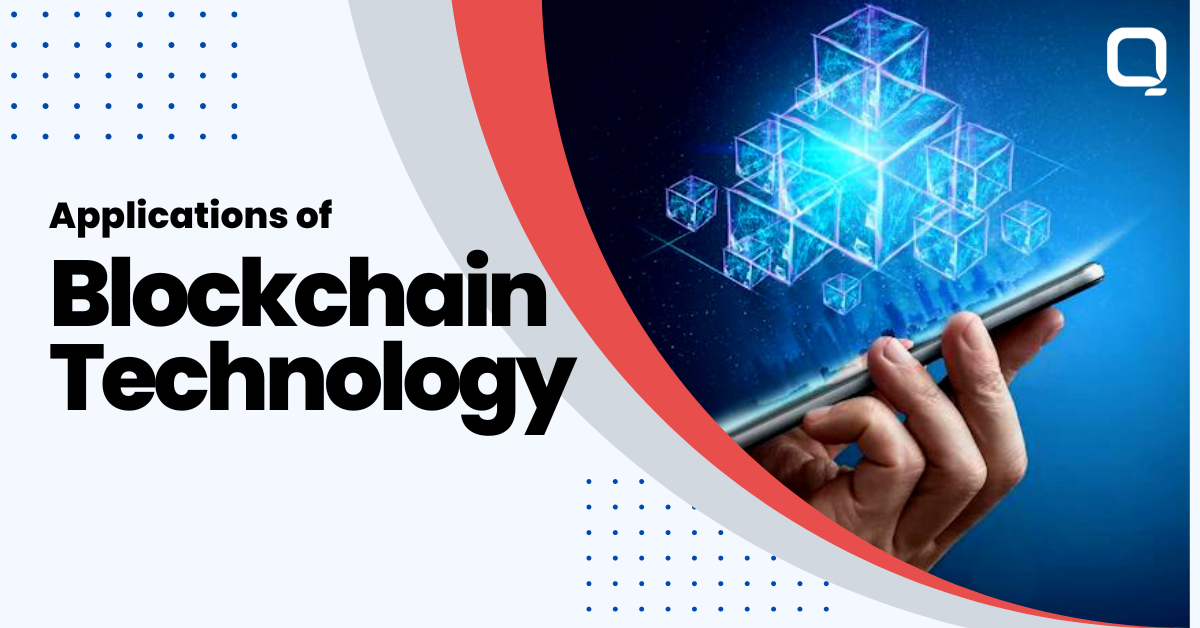 Applications of Blockchain Technology