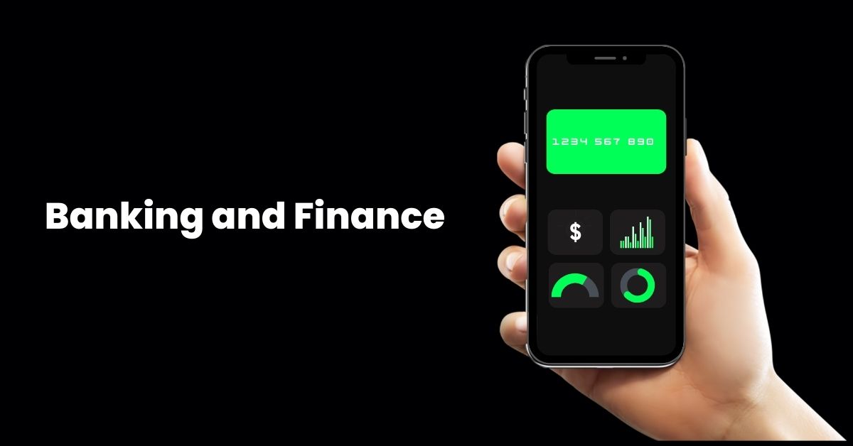 Banking and Finance Banking and Finance