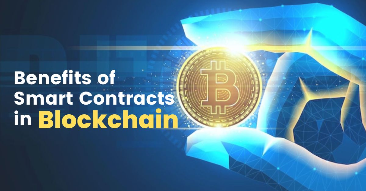 Benifits of smart contracts benefits of smart contracts