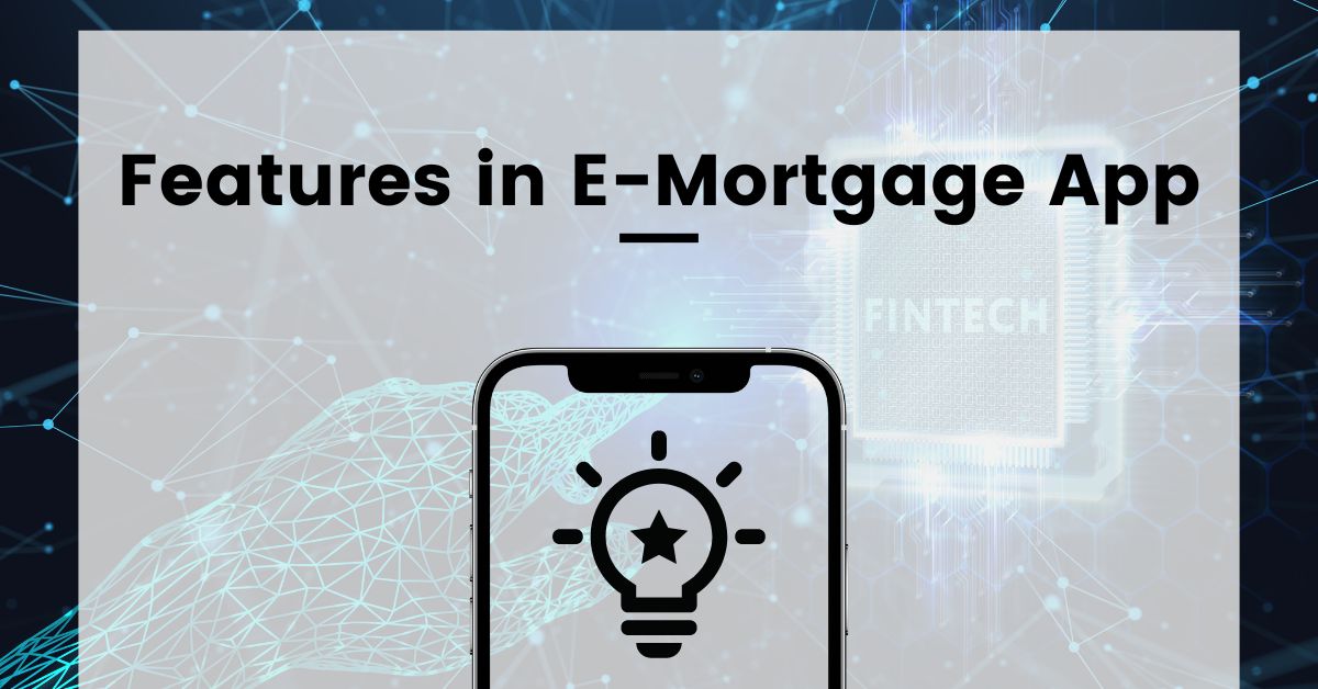 New Blog Banners 9 Features in e-Mortgage app