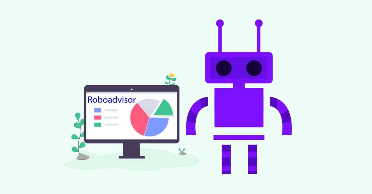 What is Robo Advisor what is robo advisor