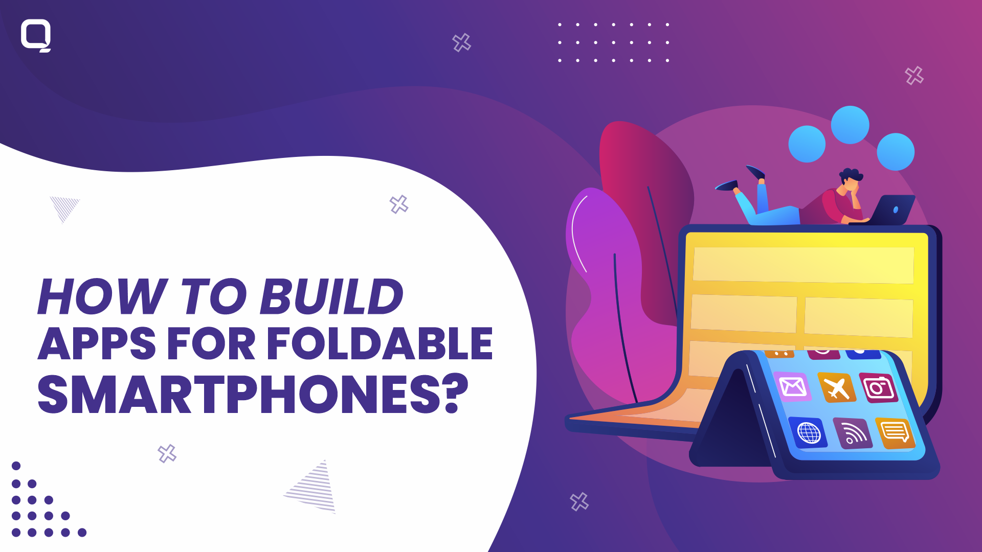 apps for foldable smartphones