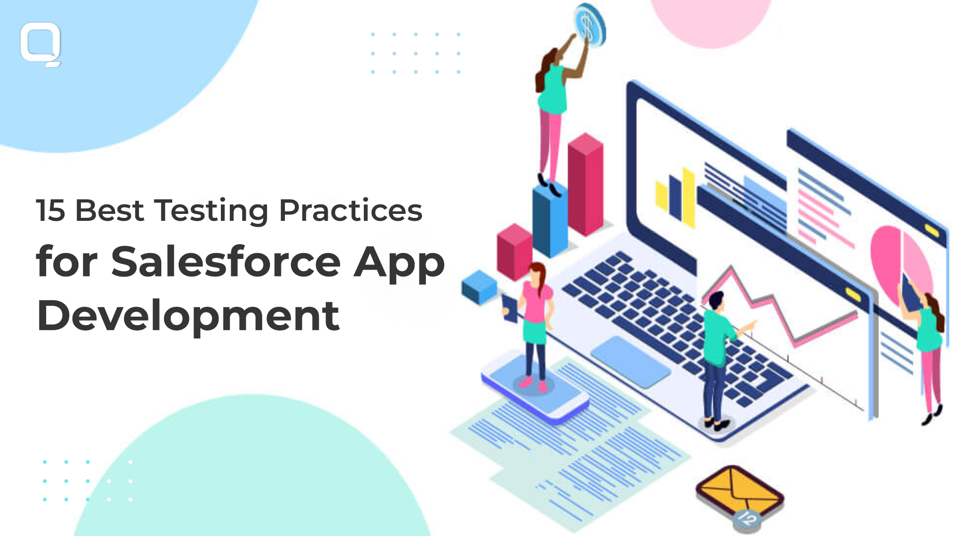 15 Best Testing Practices for Salesforce App Development